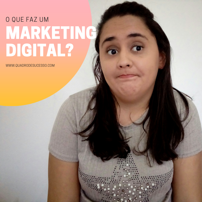O que faz um Marketing Digital? Quais FUNÇÕES exercem?