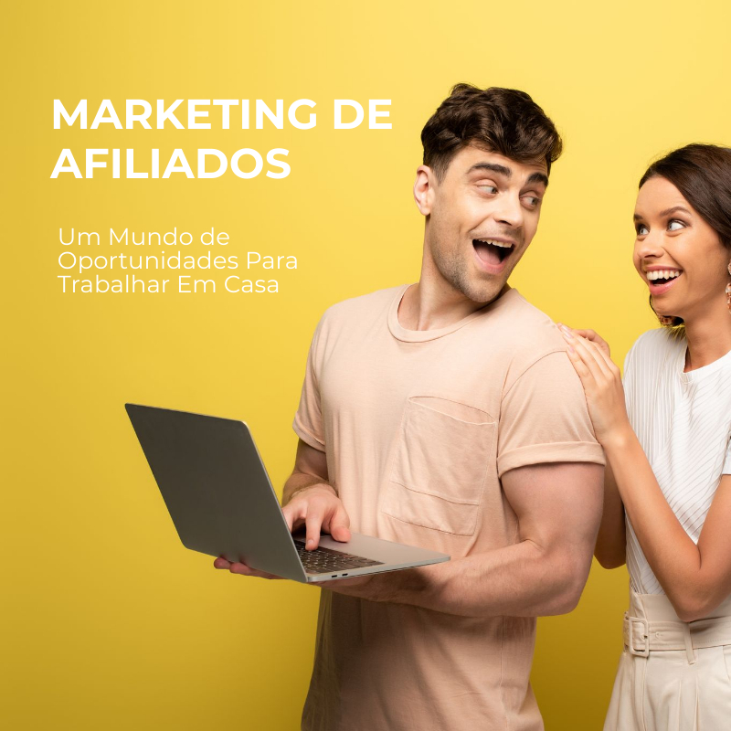 Marketing de Afiliados – Um Mundo de OPORTUNIDADES